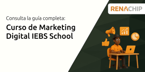 Curso de Marketing Digital IEBS School: Tu Guía Completa